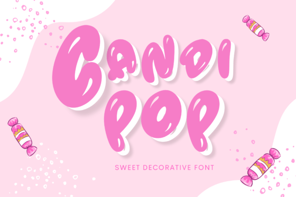Candipop: A Playful Decorative Font for Makers