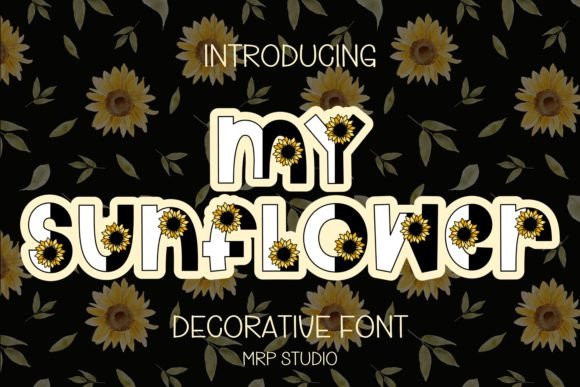 My Sunflower Font: Brighten Your Campaign Visuals